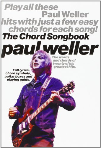Beispielbild fr The Chord Songbook: Paul Weller zum Verkauf von WorldofBooks