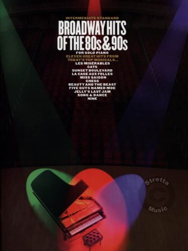 9780711964372: Broadway Hits Of The 80S And 90S For Solo Piano