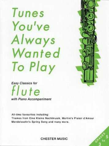 9780711966864: Tunes you've always wanted to play flute