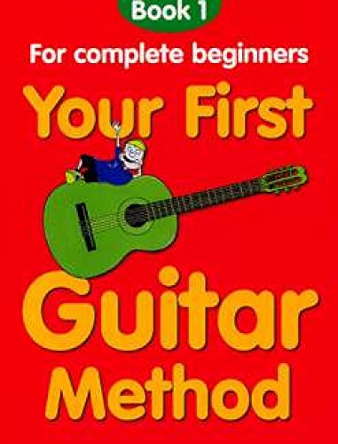 Beispielbild fr Your First Guitar Method: Book 1 zum Verkauf von WorldofBooks