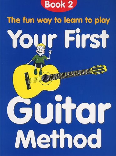 9780711967915: Your first guitar method: book 2