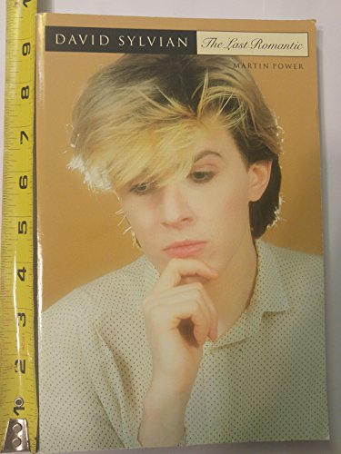 9780711968097: David Sylvian: The Last Romantic - a Biography