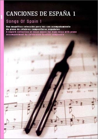 Imagen de archivo de Songs of Spain - Volume 1 a la venta por Half Price Books Inc.