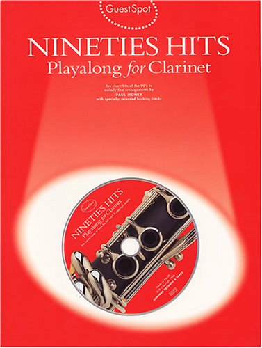Stock image for GUEST SPOT NINETIES HITS PLAYALONG FOR CLARINET CLT BOOK/CD for sale by WorldofBooks