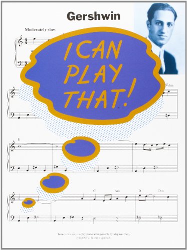 Imagen de archivo de I Can Play That! Gershwin a la venta por WorldofBooks