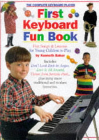 Beispielbild fr The Complete Keyboard Player: First Keyboard Fun Book zum Verkauf von WorldofBooks