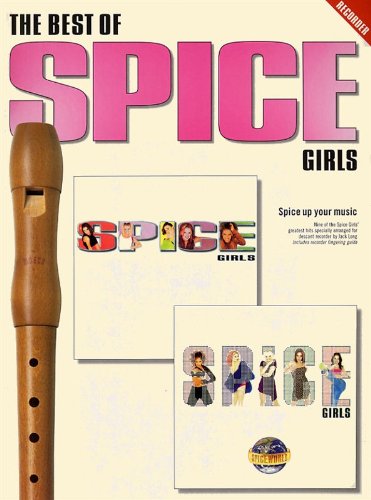 9780711971707: The Best of the Spice Girls for Recorder