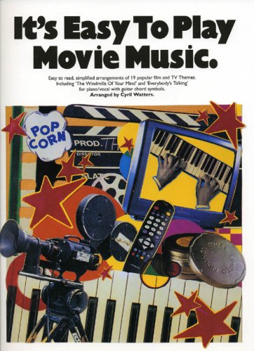 Imagen de archivo de It's easy to play movie music: [easy to read, simplified arrangements of 19 popular film and tv themes] a la venta por WorldofBooks