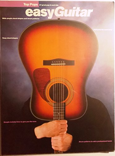 Imagen de archivo de Easy Guitar-Top Pops-57 Great Pop & Rock Hits-Music Book a la venta por WorldofBooks