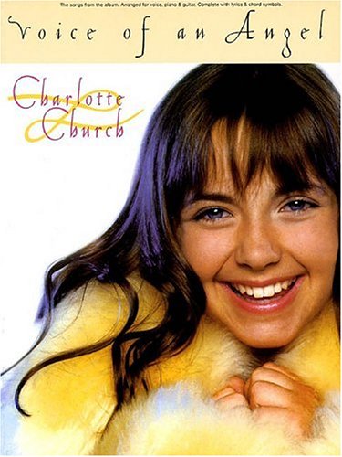 Beispielbild fr Charlotte Church: Voice of an Angel (Piano Vocal Guitar) zum Verkauf von WorldofBooks