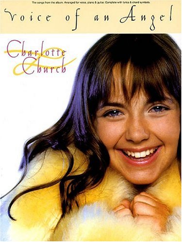 Stock image for Charlotte Church - Voice of an Angel for sale by ThriftBooks-Atlanta