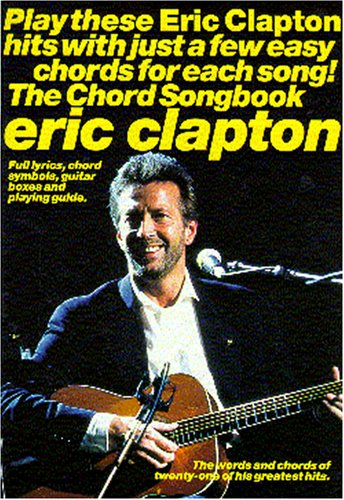 Imagen de archivo de Eric Clapton Chord Songbook-Chords & Lyrics a la venta por WorldofBooks