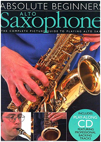 9780711974326: Absolute Beginners: Alto Saxophone