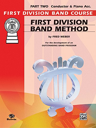 First Division Band Method, Part 2: E-flat Alto Clarinet (First Division Band Course, Part 2) (9780711974845) by Weber, Fred
