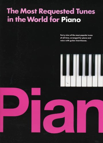 Stock image for The Most Requested Tunes in the World for Piano for sale by WorldofBooks