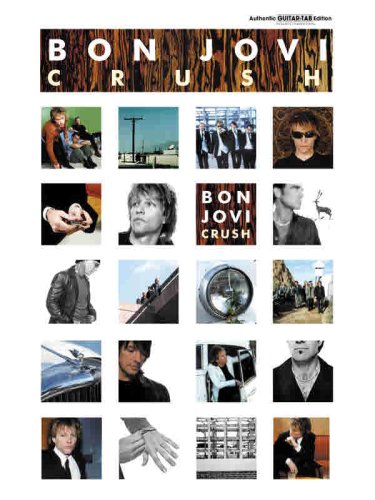 Stock image for Bon Jovi -- Crush: Authentic Guitar TAB for sale by HPB-Emerald