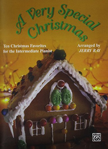 Imagen de archivo de A Very Special Christmas: 10 Christmas Favorites for the Intermediate Pianist a la venta por Red's Corner LLC