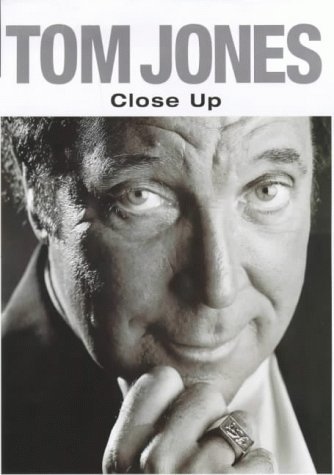 Beispielbild fr Tom Jones: Close Up zum Verkauf von WorldofBooks