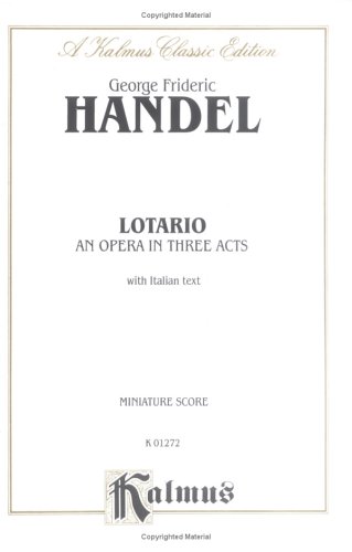Lotario (1729): Italian Language Edition, Miniature Score (Kalmus Edition) (Italian Edition) (9780711975743) by [???]
