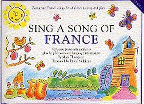Imagen de archivo de SING A SONG OF FRANCE PVG a la venta por WorldofBooks