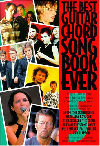 The Best guitar chord songbook ever Book 5- Play all these hits with just a few easy chords for each song! : words and chords for 19 songs : full lyrics, chord symbols, guitar boxes and playing guide - value