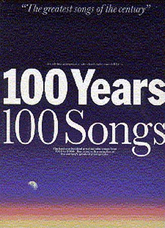 Imagen de archivo de 100 Years, 100 Songs (Music): Large Edition a la venta por WorldofBooks