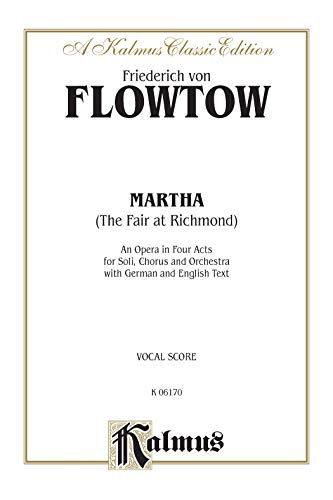 9780711977815: Martha: German, English Language Edition, Vocal Score (Kalmus Edition) (German Edition)