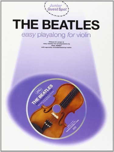 Stock image for Junior Guest Spot: The Beatles - Easy Playalong (Violin) (Junior Gest Spot) for sale by WorldofBooks