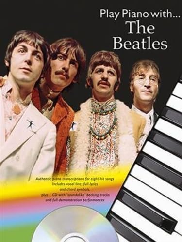 9780711979444: Play Piano with the Beatles