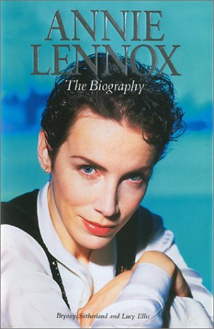 Imagen de archivo de Annie Lennox - The Biography a la venta por Goldstone Books