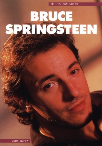 9780711980396: Bruce Springsteen: In His Own Words (In Their Own Words)