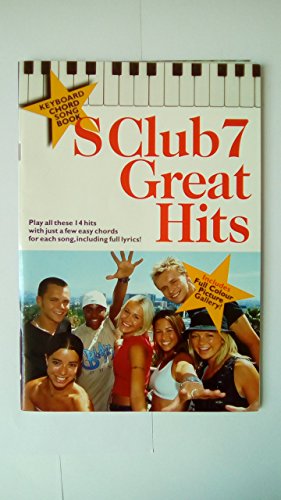 9780711980464: S Club 7 - Keyboard Chord Songbook (Guitar Anthology): S Club 7 Great Hits