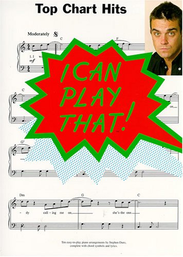 Imagen de archivo de I CAN PLAY THAT! TOP CHART HITS PVG a la venta por WorldofBooks