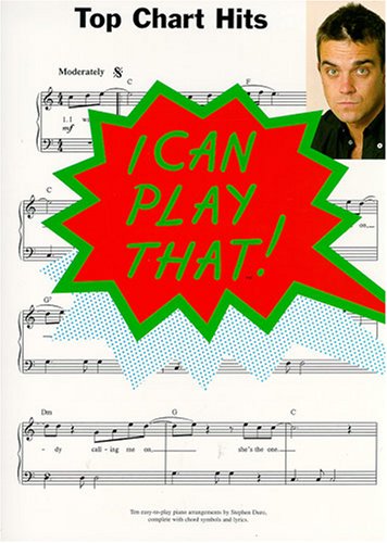 Stock image for I CAN PLAY THAT! TOP CHART HITS PVG for sale by WorldofBooks