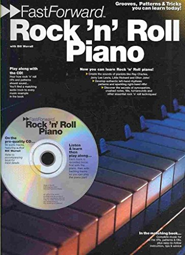 

Rock 'N' Roll Piano: Grooves, Patterns & Tricks You Can Learn Today! (Fast Forward (Music Sales)) [Soft Cover ]