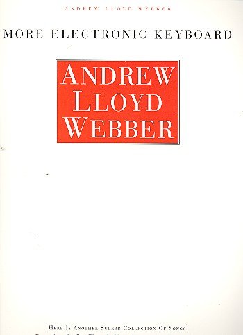 9780711982864: Andrew Lloyd Webber: Electronic Keyboard