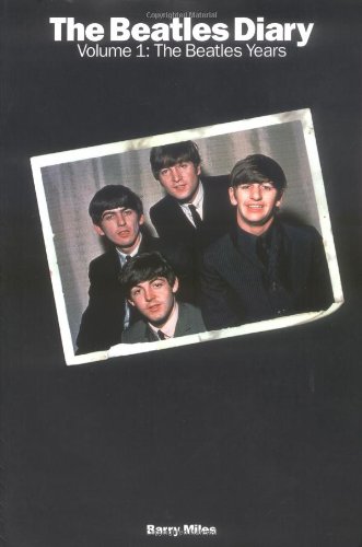 Stock image for The Beatles Diary, Vol. 1: The Beatles Years for sale by Ergodebooks
