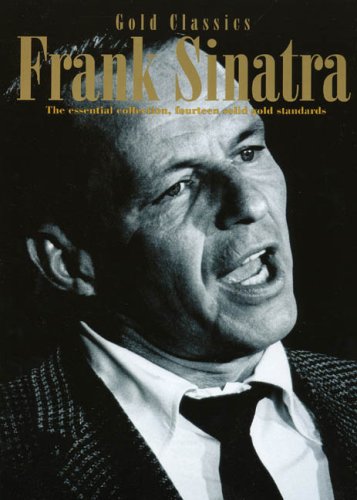 Stock image for FRANK SINATRA GOLD CLASSICS PVG for sale by WorldofBooks