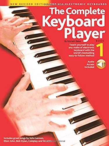 The Complete Keyboard Player - Book 1: New Revised Edition for All Electronic Keyboards (9780711983564) by Baker, Kenneth