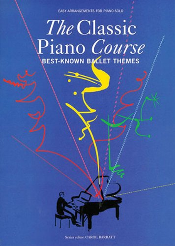 9780711983816: The classic piano course: best-known ballet themes piano