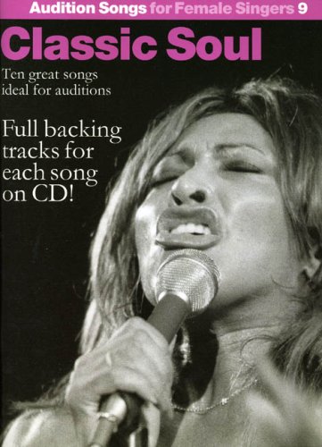 Beispielbild fr Classic Soul: Ten Great Songs Ideal for Auditions (Audition Songs for Female Singers) zum Verkauf von WorldofBooks