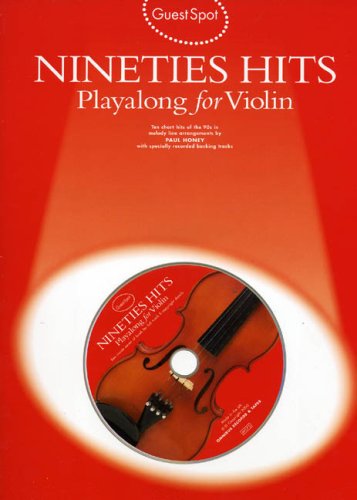 Beispielbild fr Nineties hits: Playalong for violin (Guest spot) zum Verkauf von WorldofBooks