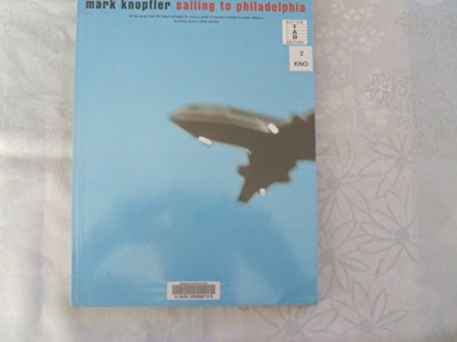 Sailing to Philadelphia (9780711985520) by Mark Knopfler