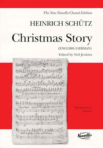 Beispielbild fr Heinrich Schutz Christmas Story (New Novello Choral Edition) zum Verkauf von WorldofBooks