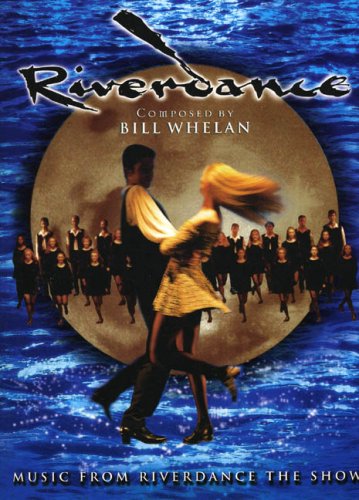 9780711986152: Riverdance (the Music)