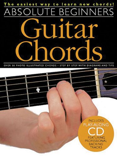 Beispielbild fr Absolute Beginners: Guitar Chords (Book & CD) zum Verkauf von WorldofBooks