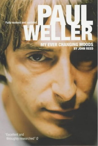 9780711988668: WELLER PAUL, MY EVER CHANGING MOODS (Pb/Update)