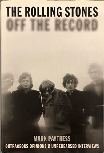 Beispielbild fr The Rolling Stones Off the Record zum Verkauf von Books of the Smoky Mountains