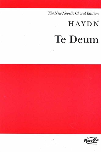 Stock image for Haydn: Te Deum (Vocal Score) (Soprano, Alto, Tenor, Bass chorus, Piano / Vocal Score) for sale by Revaluation Books