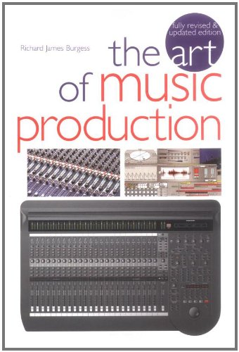 Beispielbild fr The Art of Music Production zum Verkauf von HPB-Red